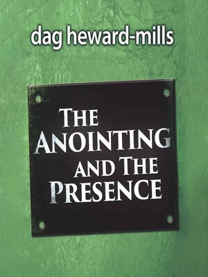 cover image of The Anointing and the Presence